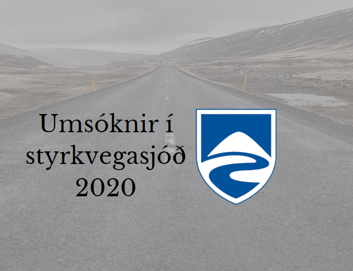Umsóknir í styrkvegasjóð 2020