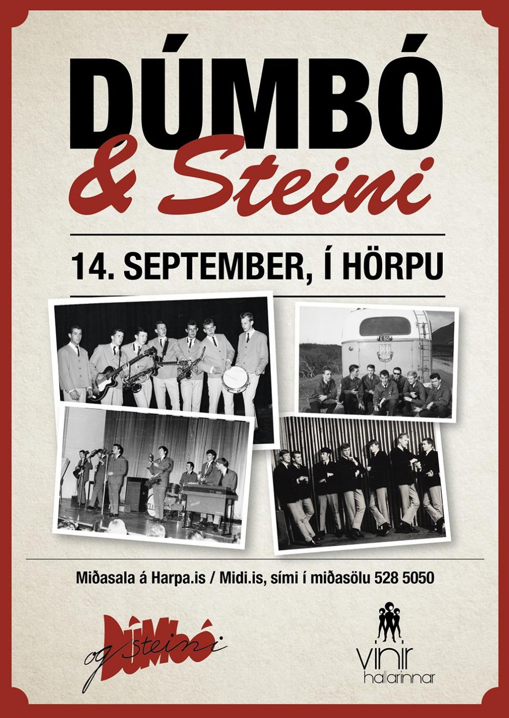 Dúmbó og Steini halda afmælistónleikum áfram