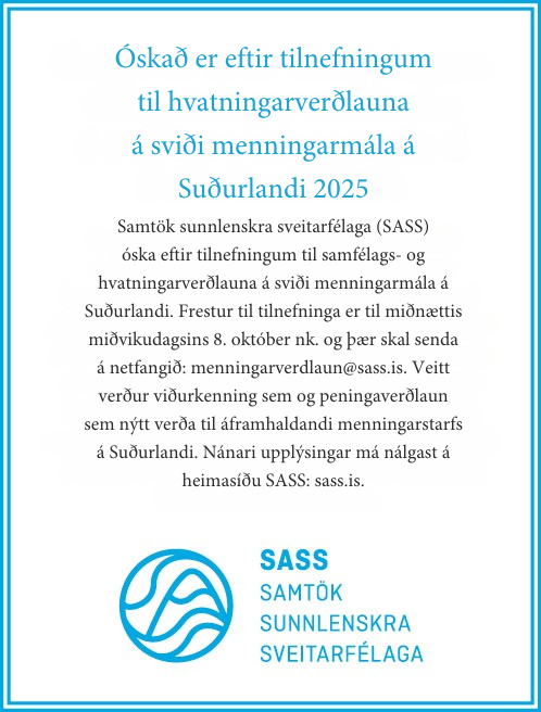 Óskað eftir tilnefningum til hvatningarverðlauna á sviði menningarmála á Suðurlandi 2025