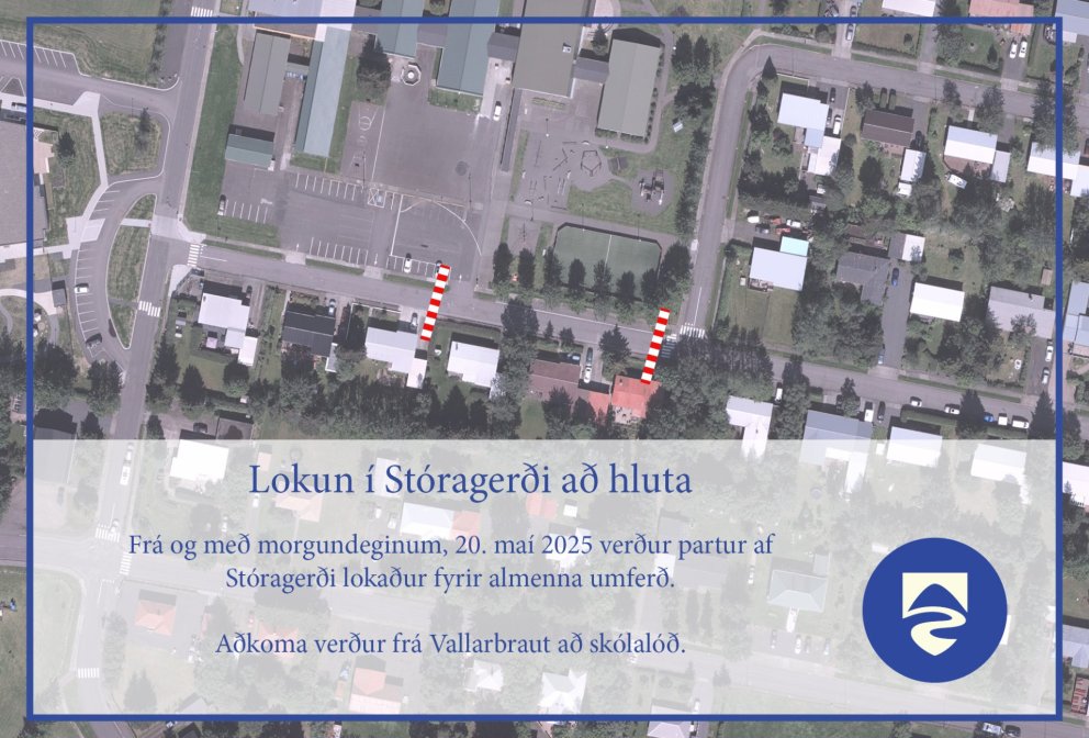 Lokun í Stóragerði að hluta