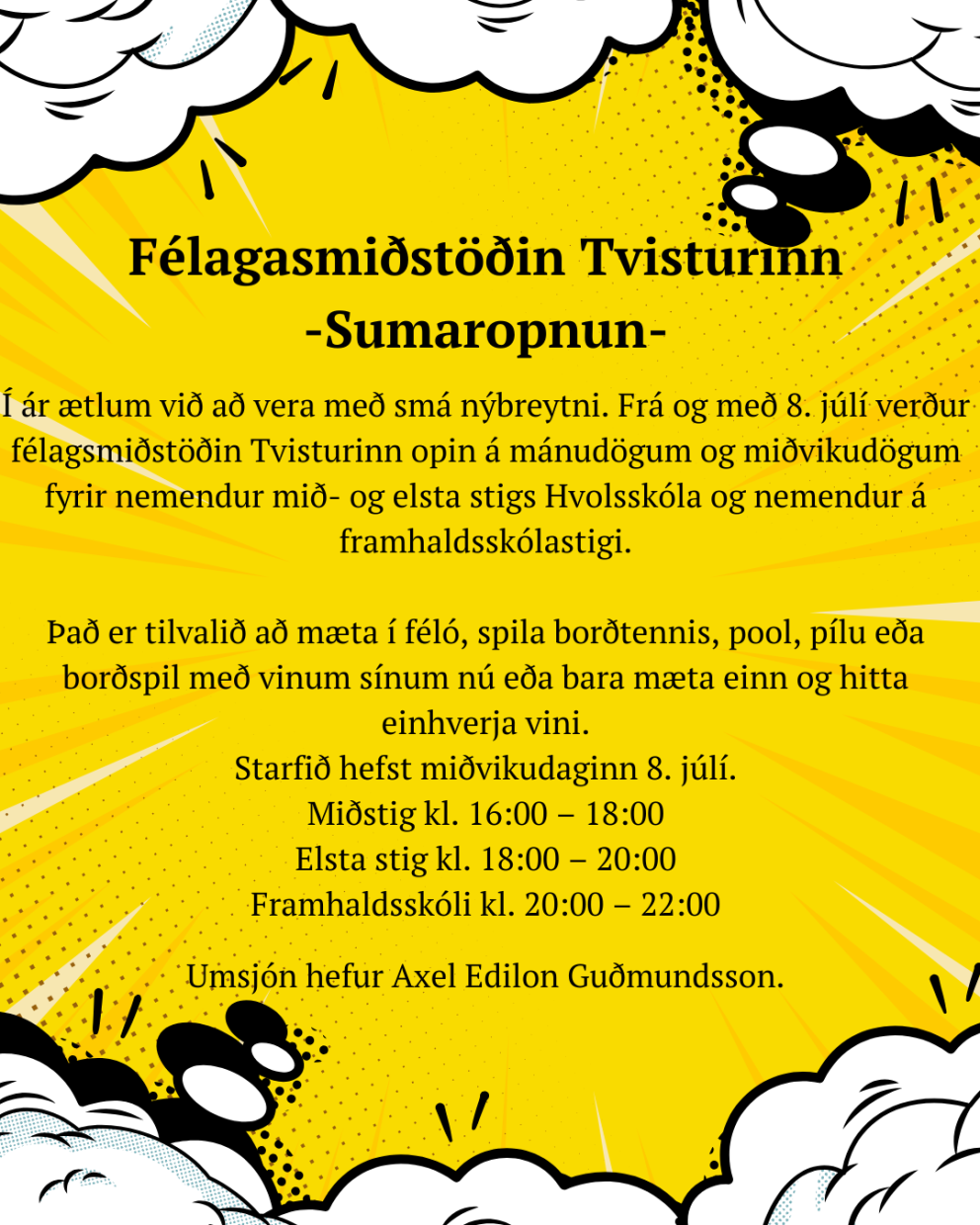 Sumaropnun í Félagsmiðstöðinni Tvistinum