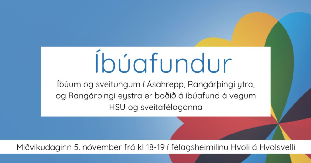Íbúafundur með HSU og sveitarfélögum í Ásahreppi, Rangárþingi ytra og eystra.