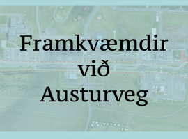 Framkvæmdir við Austurveg